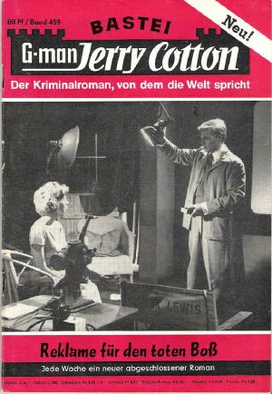 [Jerry Cotton 459] • Reklame für den toten Boß